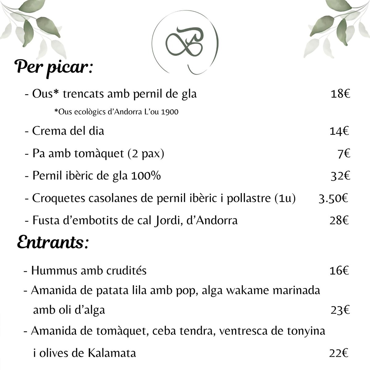 Les nostres tapes de l’hort a la Borda...